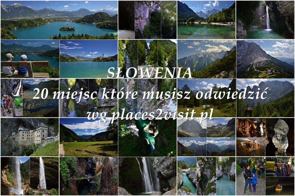 Słowenia co zobaczyć - 20 miejsc, które musisz odwiedzić